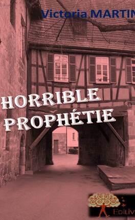 Horrible prophétie t1 - Martin
